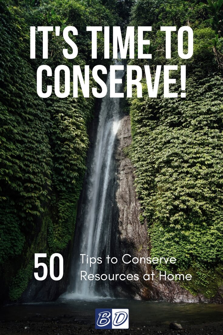 50 Ways to Conserve Natural Resources At Home